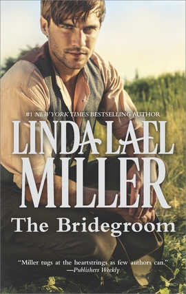 Title details for The Bridegroom by Linda Lael Miller - Available
